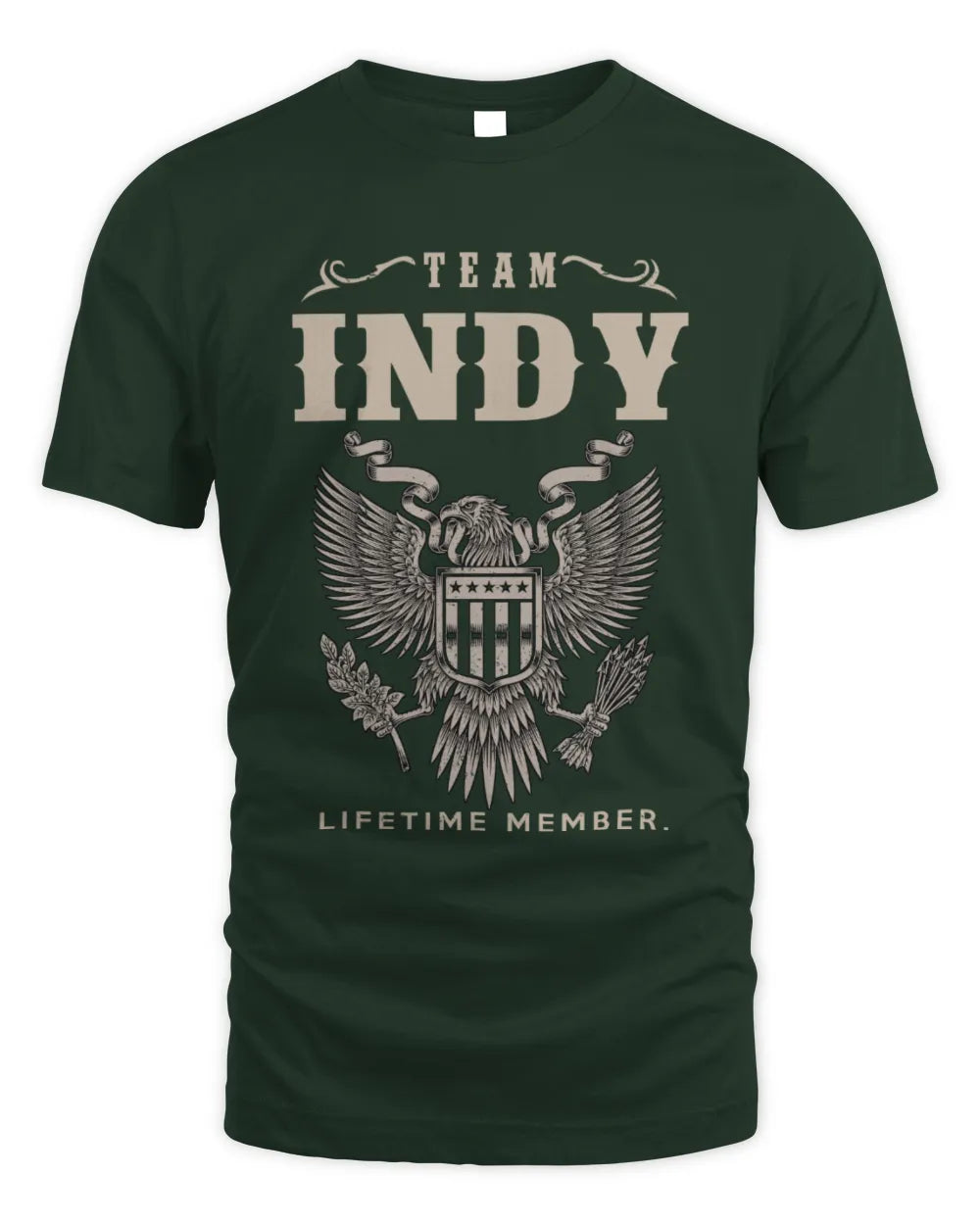 INDY TP06-K82 – Personalized Classic Style Apparel “Team NAME Lifetime Member” - Unisex Standard T-Shirt - Forest Green