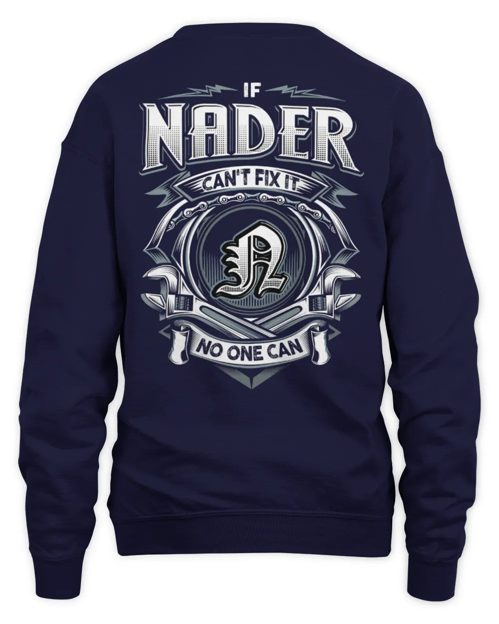 NADER AP81-K4-626 - Personalized Ahmed Quote Apparel “If Ahmed Can't Fix It, No One Can” - Unisex Sweatshirt - Navy
