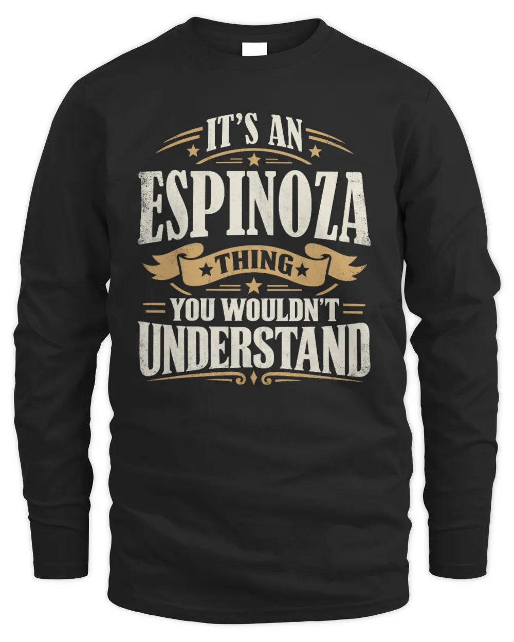 ESPINOZA P08 TH51 - Personalized “It’s a/an [NAME] Thing – You Wouldn’t Understand” Shirt - Men's Long Sleeved T-Shirt - Black