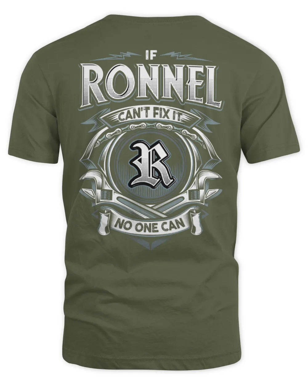 RONNEL AP81-K4-626 - Personalized Ahmed Quote Apparel “If Ahmed Can't Fix It, No One Can” - Unisex Standard T-Shirt - Military Green