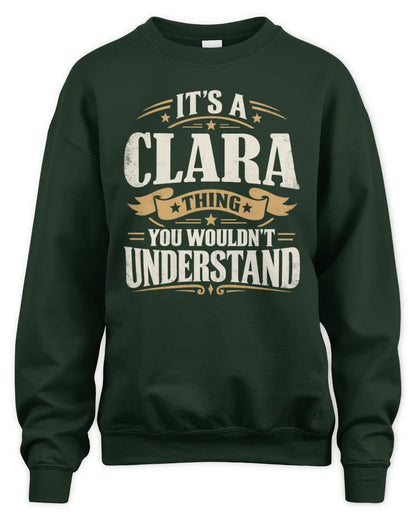 CLARA P08 TH51 - Personalized “It’s a/an [NAME] Thing – You Wouldn’t Understand” Shirt - Unisex Sweatshirt - Forest Green