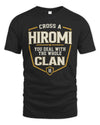 HIROMI NT1-K008 Cross A/An NAME, You Deal With the Whole Clan | Personalized Vintage T-Shirt