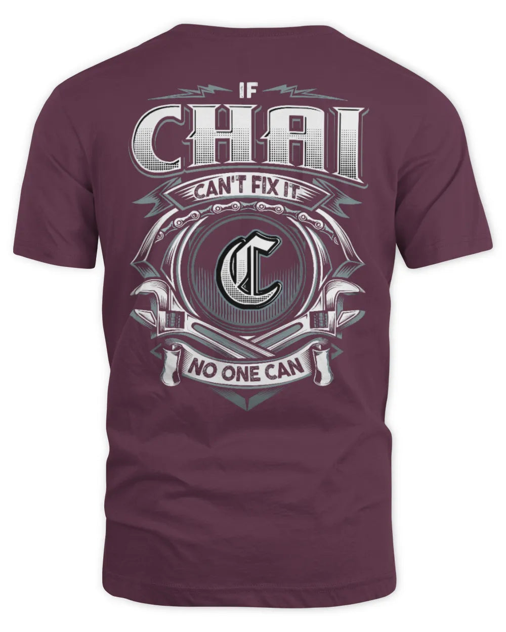 CHAI AP81-K4-626 - Personalized Ahmed Quote Apparel “If Ahmed Can't Fix It, No One Can” - Unisex Standard T-Shirt - Maroon