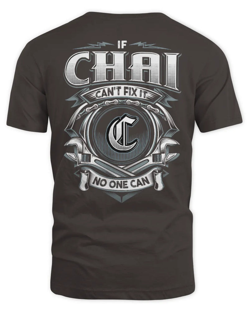 CHAI AP81-K4-626 - Personalized Ahmed Quote Apparel “If Ahmed Can't Fix It, No One Can” - Unisex Standard T-Shirt - Dark Chocolate