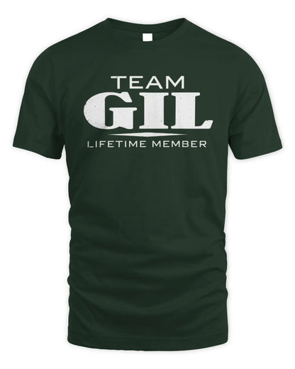 GIL BL62-K4-128 - Personalized “Team NAME Lifetime Member” - Unisex Standard T-Shirt - Forest Green