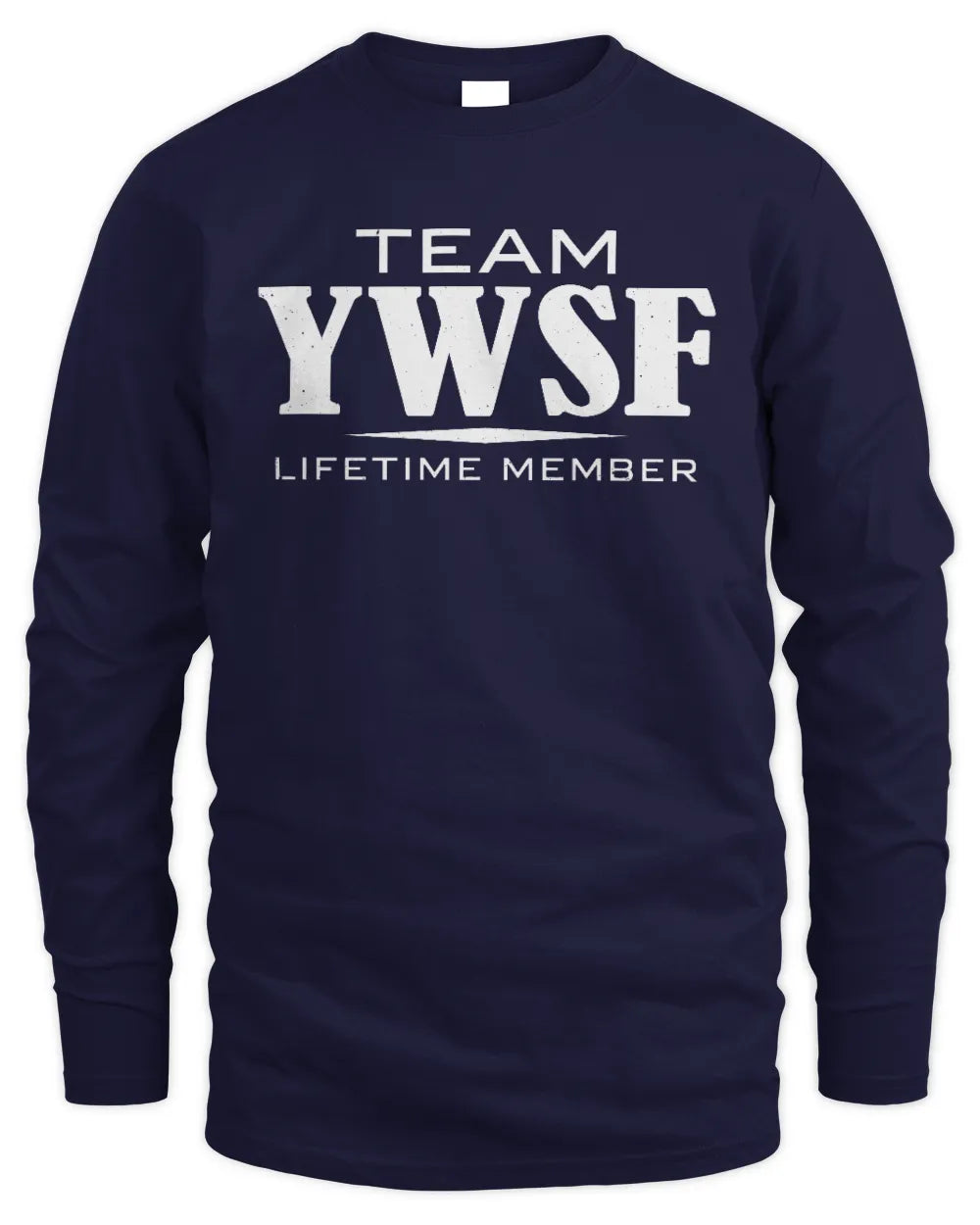 YWSF BL62-K4-128 - Personalized “Team NAME Lifetime Member” - Men's Long Sleeved T-Shirt - Navy