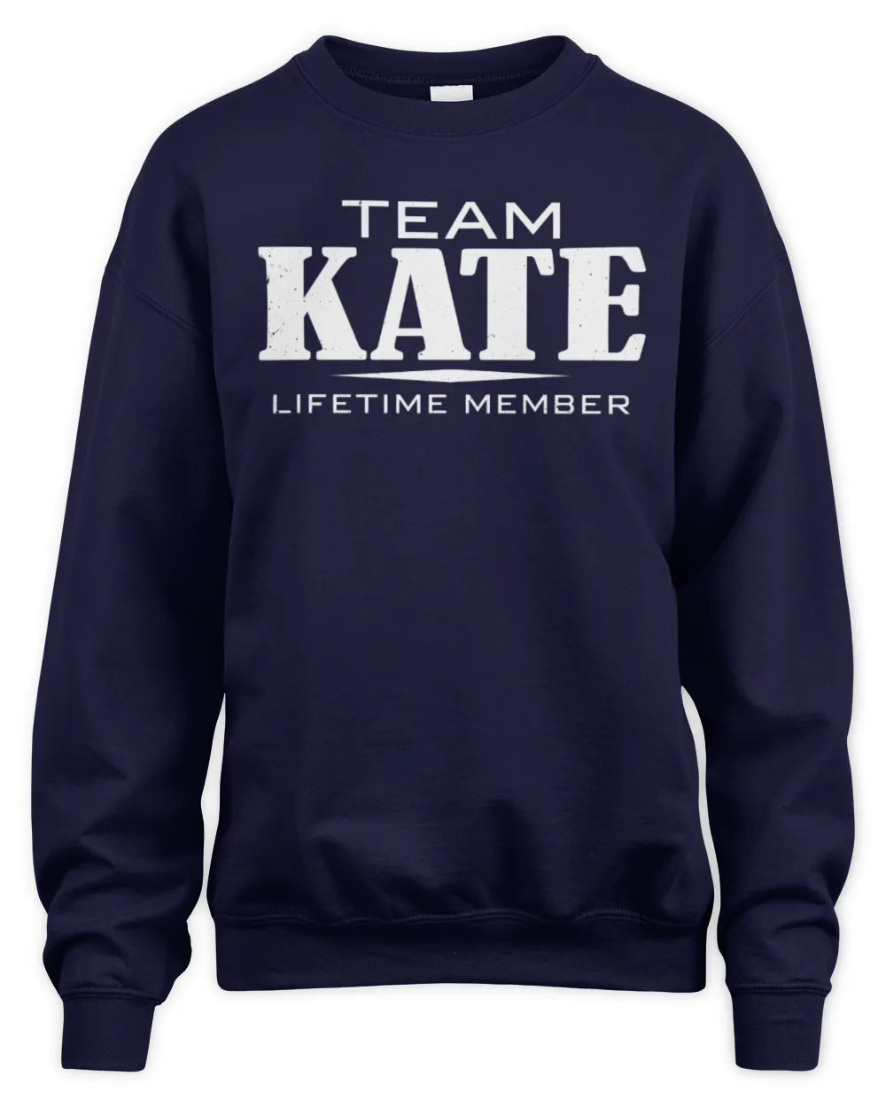 KATE BL62-K4-128 - Personalized “Team NAME Lifetime Member” - Unisex Sweatshirt - Navy