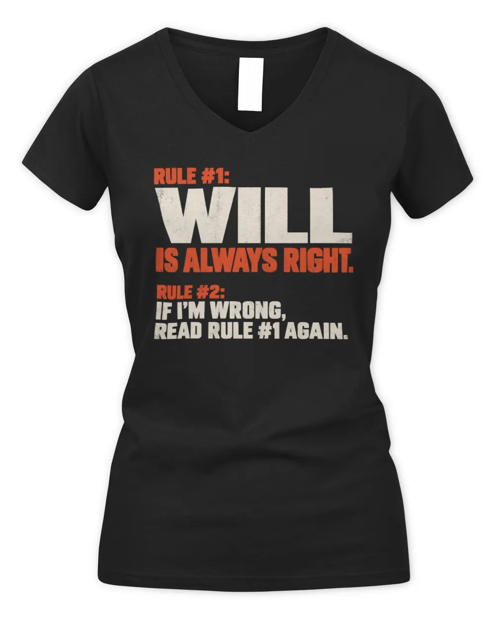 WILL NP1-H006 - Always Right Personalized Name T-Shirt – Funny Custom Name Shirt - Women's V-Neck T-Shirt - Black