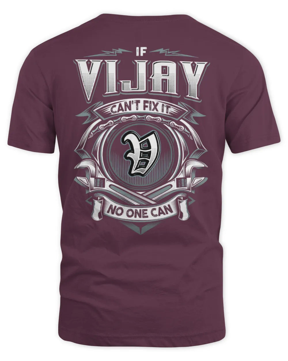 VIJAY AP81-K4-626 - Personalized Ahmed Quote Apparel “If Ahmed Can't Fix It, No One Can” - Unisex Standard T-Shirt - Maroon