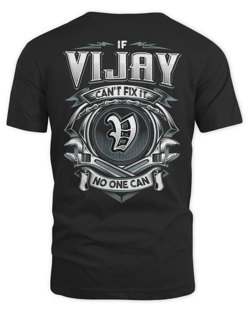 VIJAY AP81-K4-626 - Personalized Ahmed Quote Apparel “If Ahmed Can't Fix It, No One Can” - Unisex Standard T-Shirt - Black
