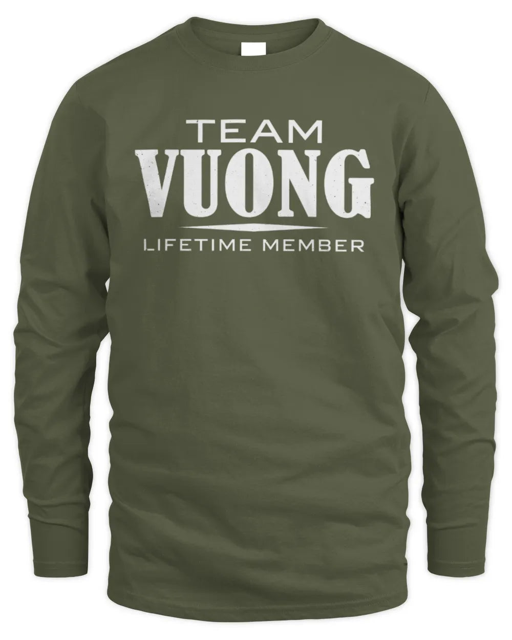 VUONG BL62-K4-128 - Personalized “Team NAME Lifetime Member” - Men's Long Sleeved T-Shirt - Military Green