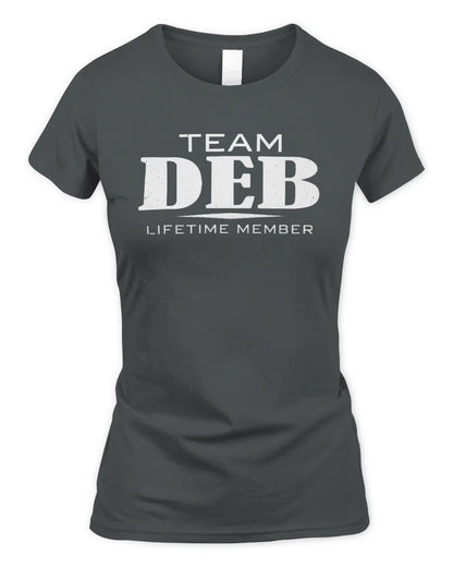 DEB BL62-K4-128 - Personalized “Team NAME Lifetime Member” - Women's Standard T-Shirt - Charcoal