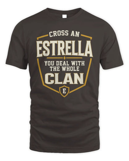 ESTRELLA NT1-K008 Cross A/An NAME, You Deal With the Whole Clan | Personalized Vintage T-Shirt - Unisex Standard T-Shirt - Dark Chocolate