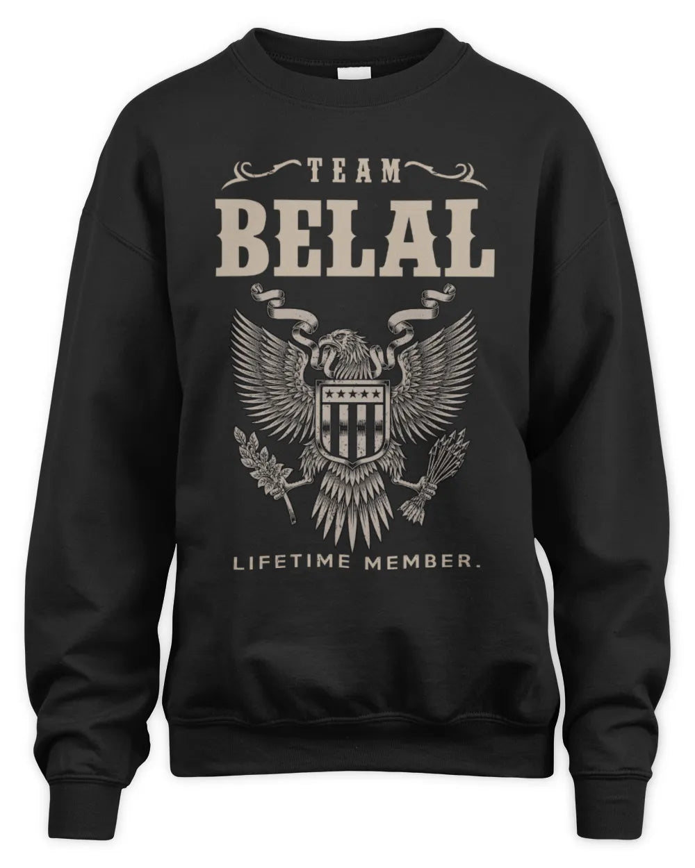 BELAL TP06-K82 – Personalized Classic Style Apparel “Team NAME Lifetime Member” - Unisex Sweatshirt - Black