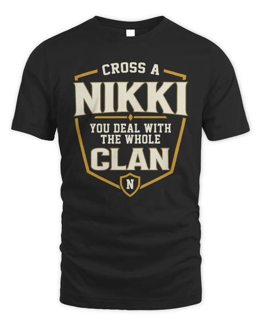 NIKKI NT1-K008 Cross A/An NAME, You Deal With the Whole Clan | Personalized Vintage T-Shirt - Unisex Standard T-Shirt - Black