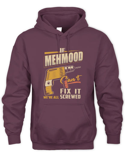 MEHMOOD TP22-K4-228 - Personalized Handyman T-Shirt “If AARON Can’t Fix It, We’re All Screwed” - Unisex Hoodie - Maroon