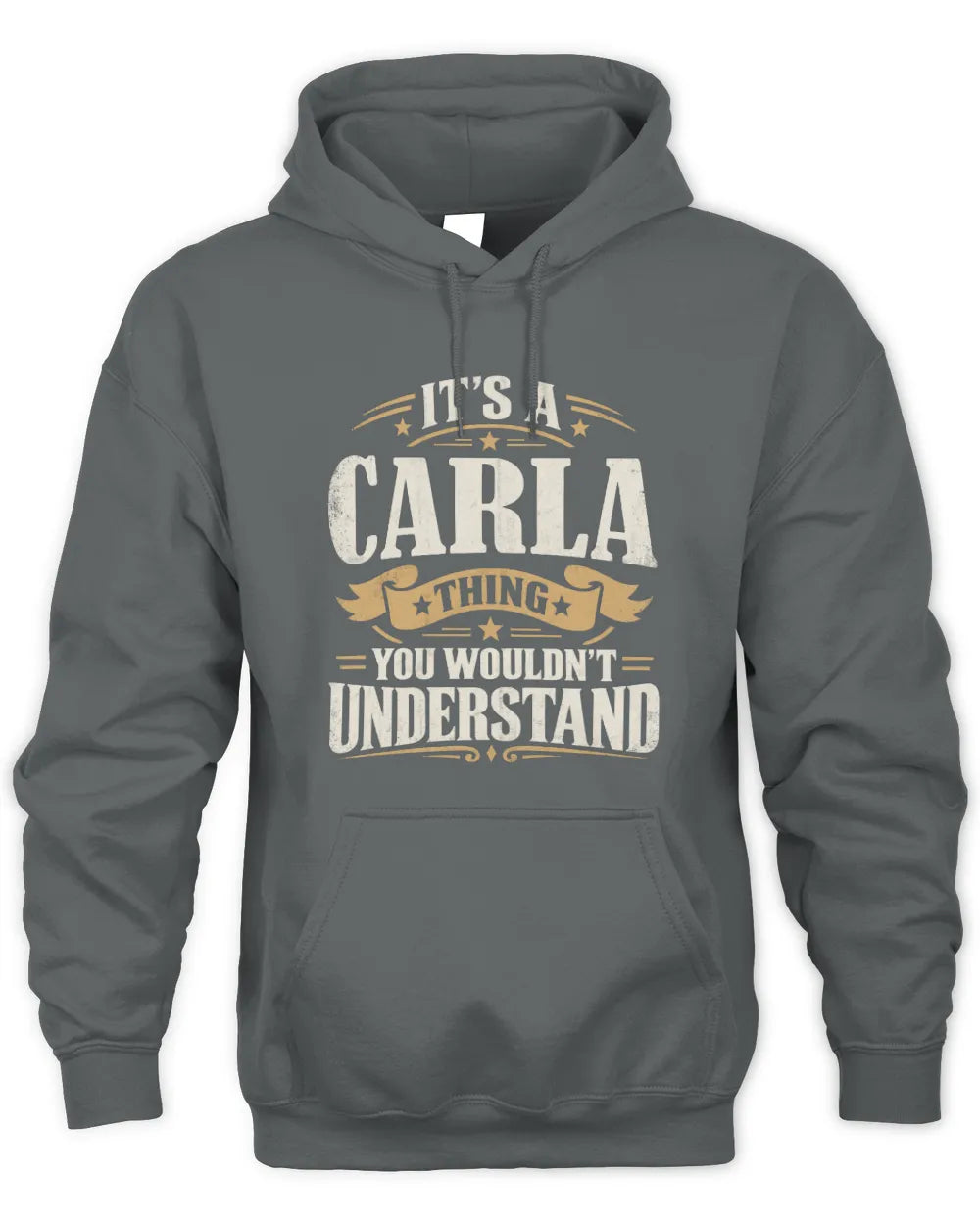 CARLA P08 TH51 - Personalized “It’s a/an [NAME] Thing – You Wouldn’t Understand” Shirt - Unisex Hoodie - Charcoal