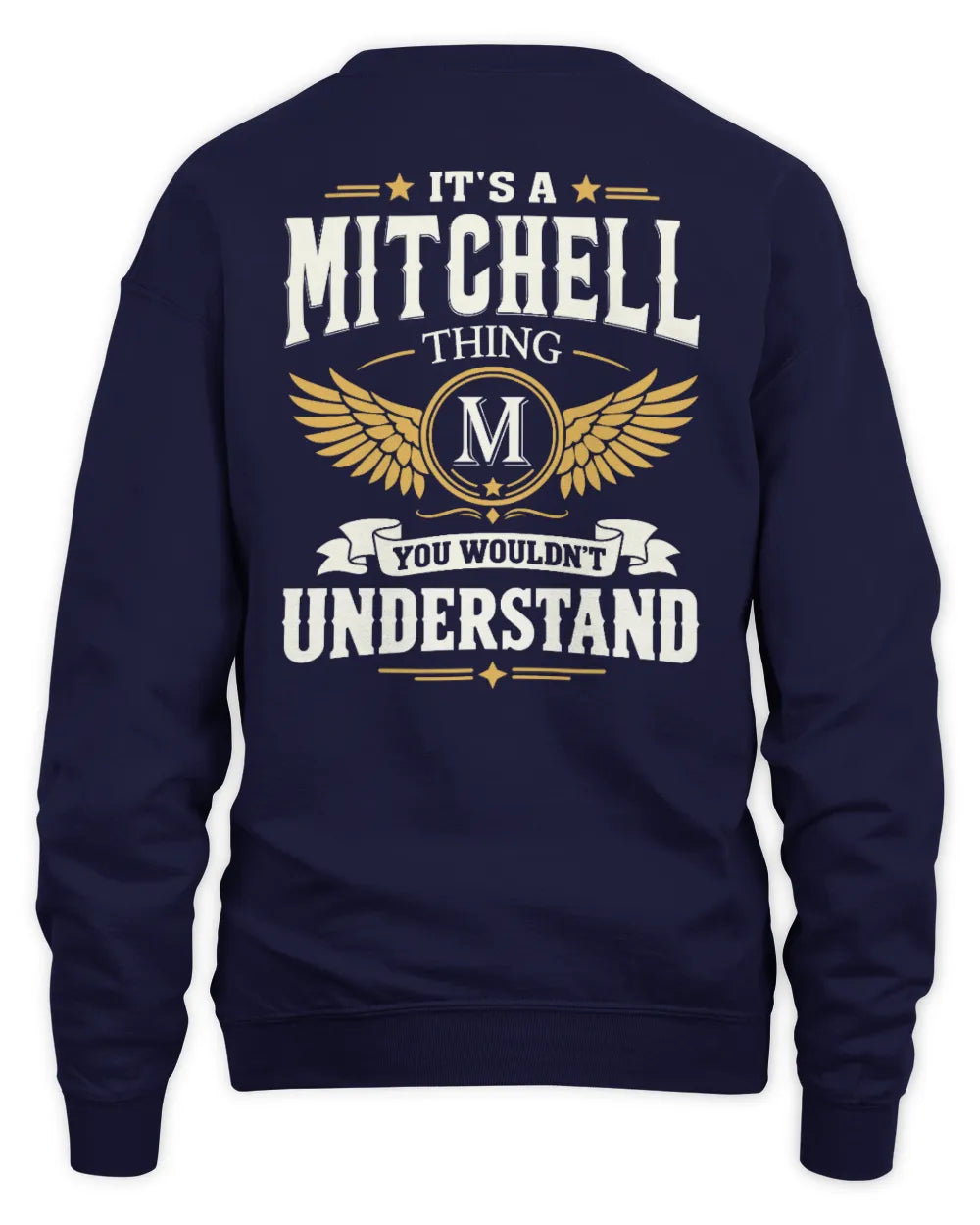 MITCHELL KT06-M008 It’s a [NAME] Thing – You Wouldn’t Understand | Personalized Vintage T-Shirt - Unisex Sweatshirt - Navy