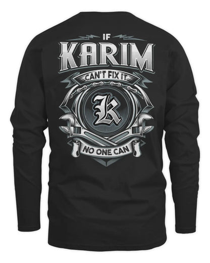 KARIM AP81-K4-626 - Personalized Ahmed Quote Apparel “If Ahmed Can't Fix It, No One Can” - Men's Long Sleeved T-Shirt - Black