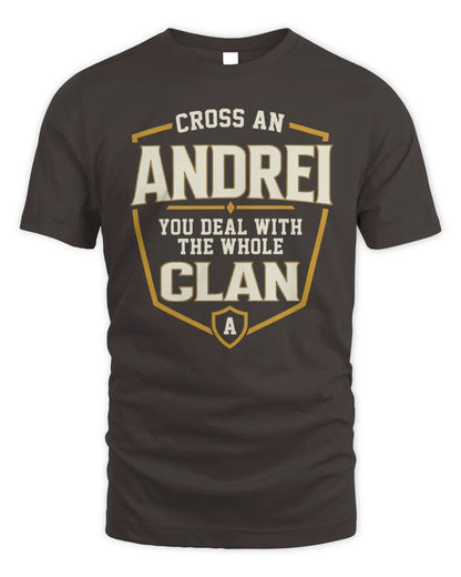 ANDREI NT1-K008 Cross A/An NAME, You Deal With the Whole Clan | Personalized Vintage T-Shirt - Unisex Standard T-Shirt - Dark Chocolate