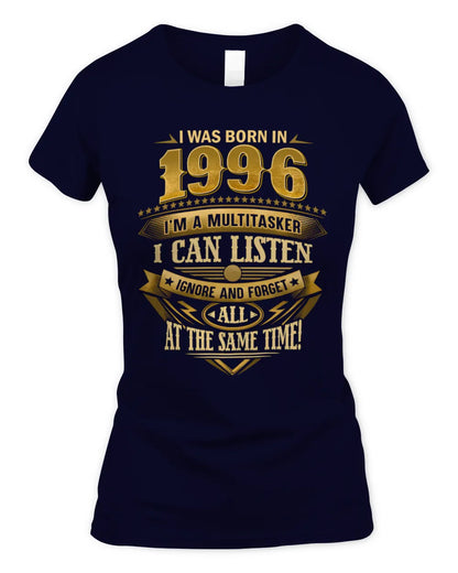 1996 HH89-K2 – Funny Birth Year Multitasker Quote T-Shirt - Women's Standard T-Shirt - Navy