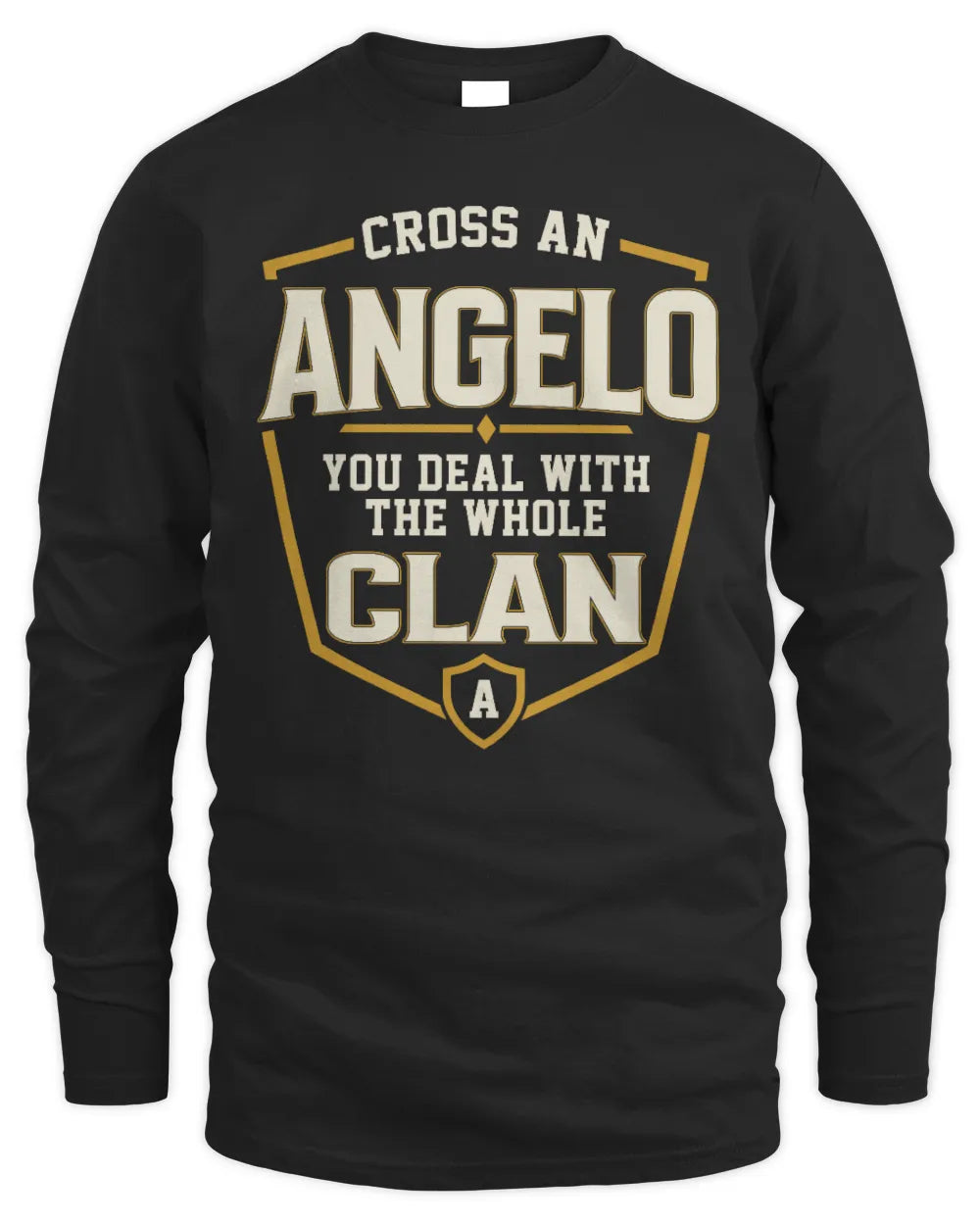 ANGELO NT1-K008 Cross A/An NAME, You Deal With the Whole Clan | Personalized Vintage T-Shirt - Men's Long Sleeved T-Shirt - Black