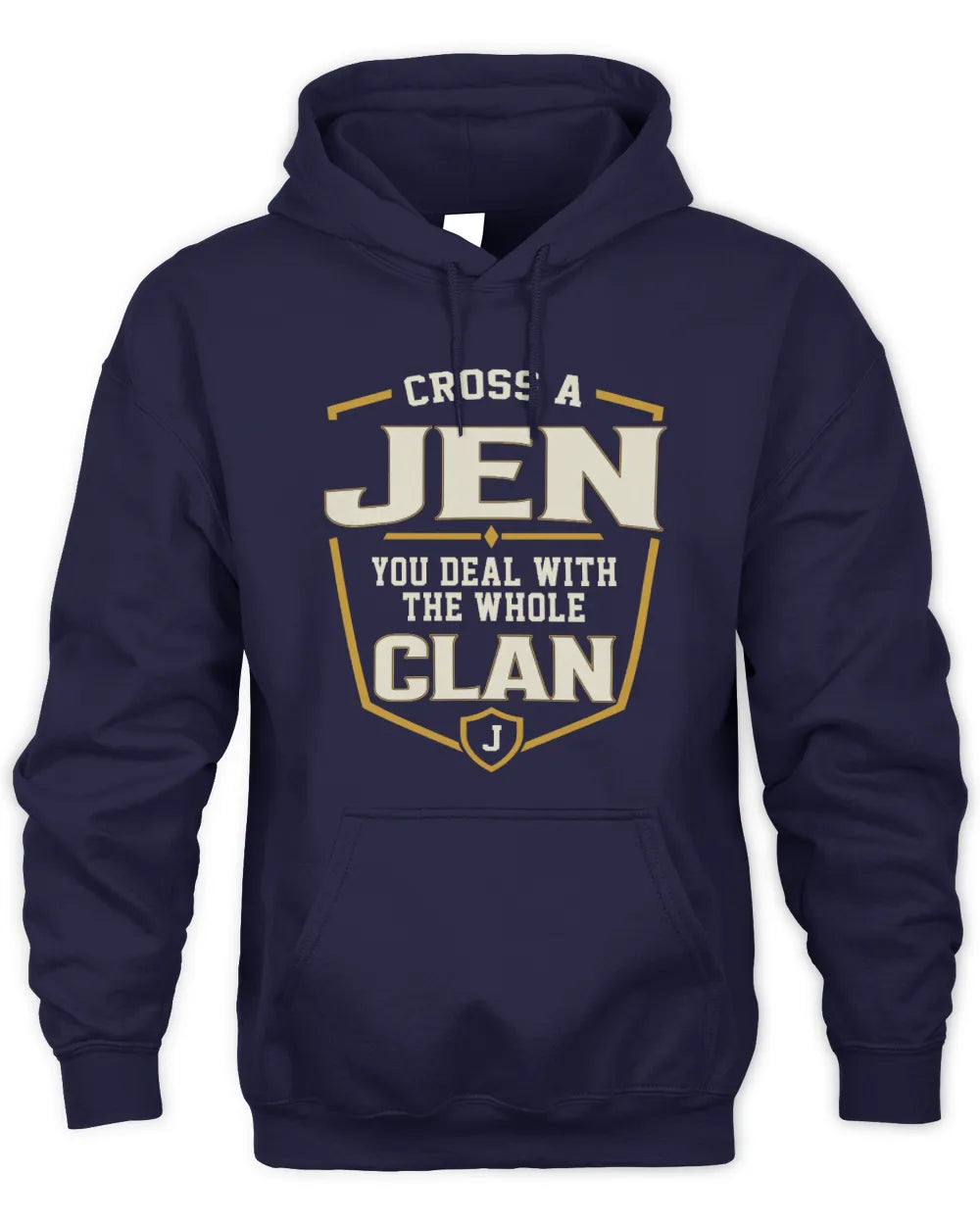 JEN NT1-K008 Cross A/An NAME, You Deal With the Whole Clan | Personalized Vintage T-Shirt - Unisex Hoodie - Navy