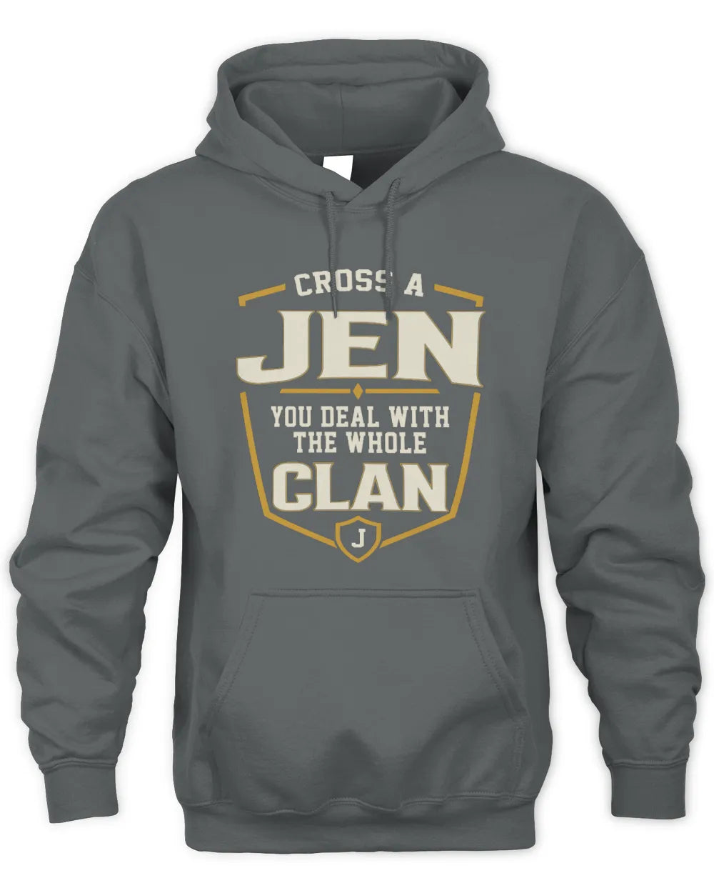 JEN NT1-K008 Cross A/An NAME, You Deal With the Whole Clan | Personalized Vintage T-Shirt - Unisex Hoodie - Charcoal