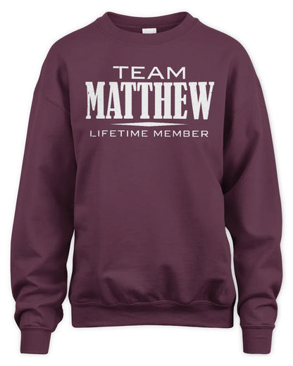 MATTHEW BL62-K4-128 - Personalized “Team NAME Lifetime Member” - Unisex Sweatshirt - Maroon