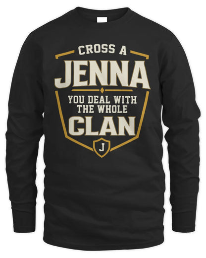 JENNA NT1-K008 Cross A/An NAME, You Deal With the Whole Clan | Personalized Vintage T-Shirt - Men's Long Sleeved T-Shirt - Black