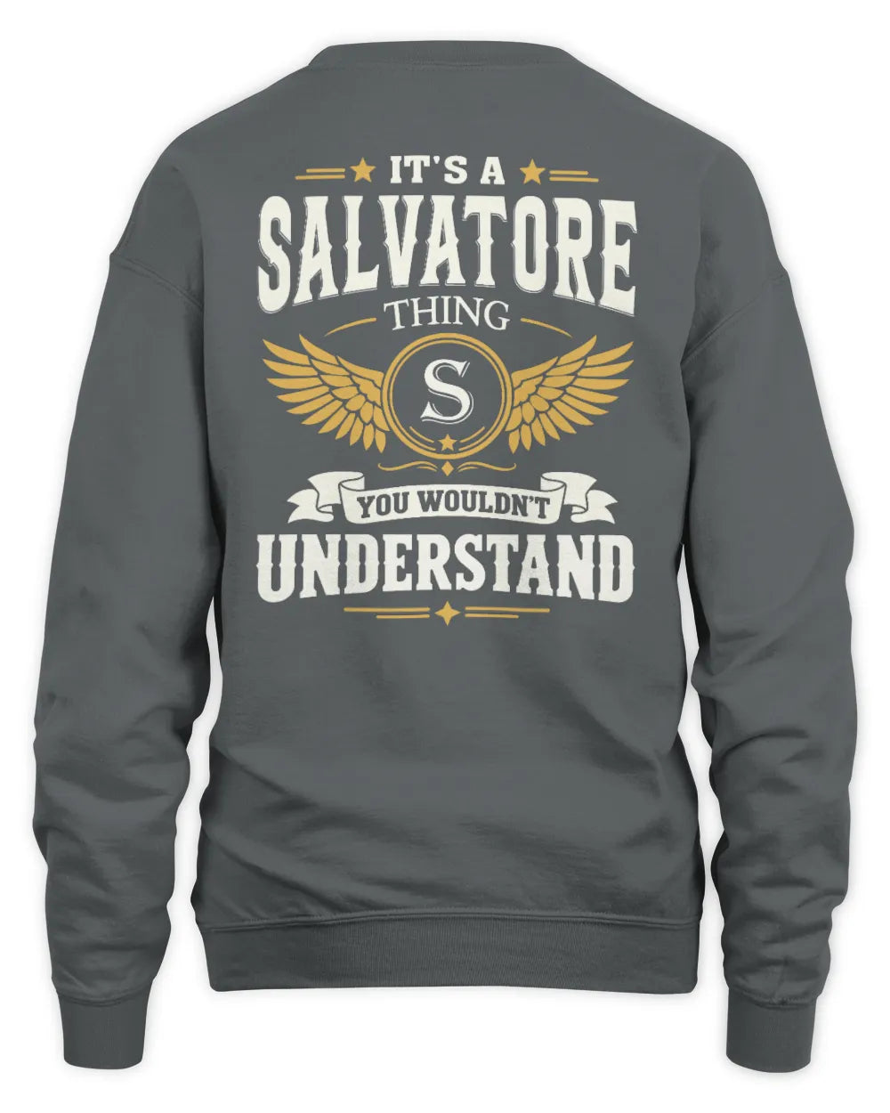 SALVATORE KT06-M008 It’s a [NAME] Thing – You Wouldn’t Understand | Personalized Vintage T-Shirt - Unisex Sweatshirt - Charcoal