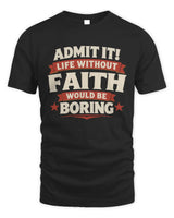 FAITH P4 KT003 Personalized Funny Quote Apparel “Life Without NAME Would Be Boring” - Unisex Standard T-Shirt - Black