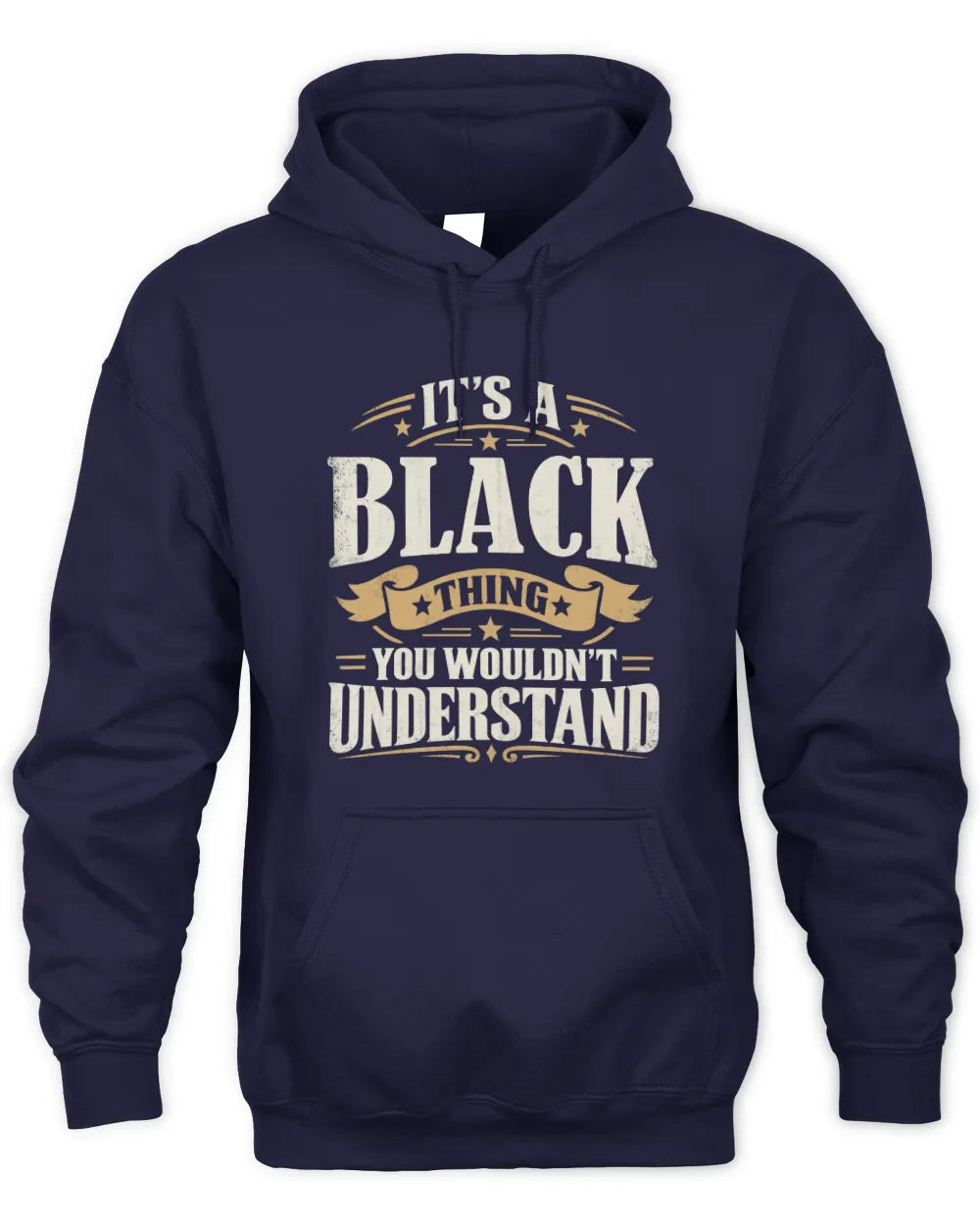 BLACK P08 TH51 - Personalized “It’s a/an [NAME] Thing – You Wouldn’t Understand” Shirt - Unisex Hoodie - Navy