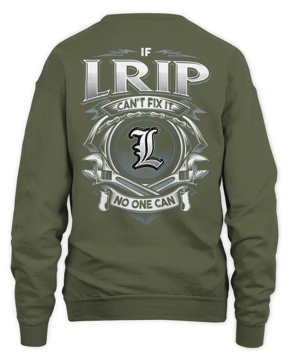 LRIP AP81-K4-626 - Personalized Ahmed Quote Apparel “If Ahmed Can't Fix It, No One Can” - Unisex Sweatshirt - Military Green
