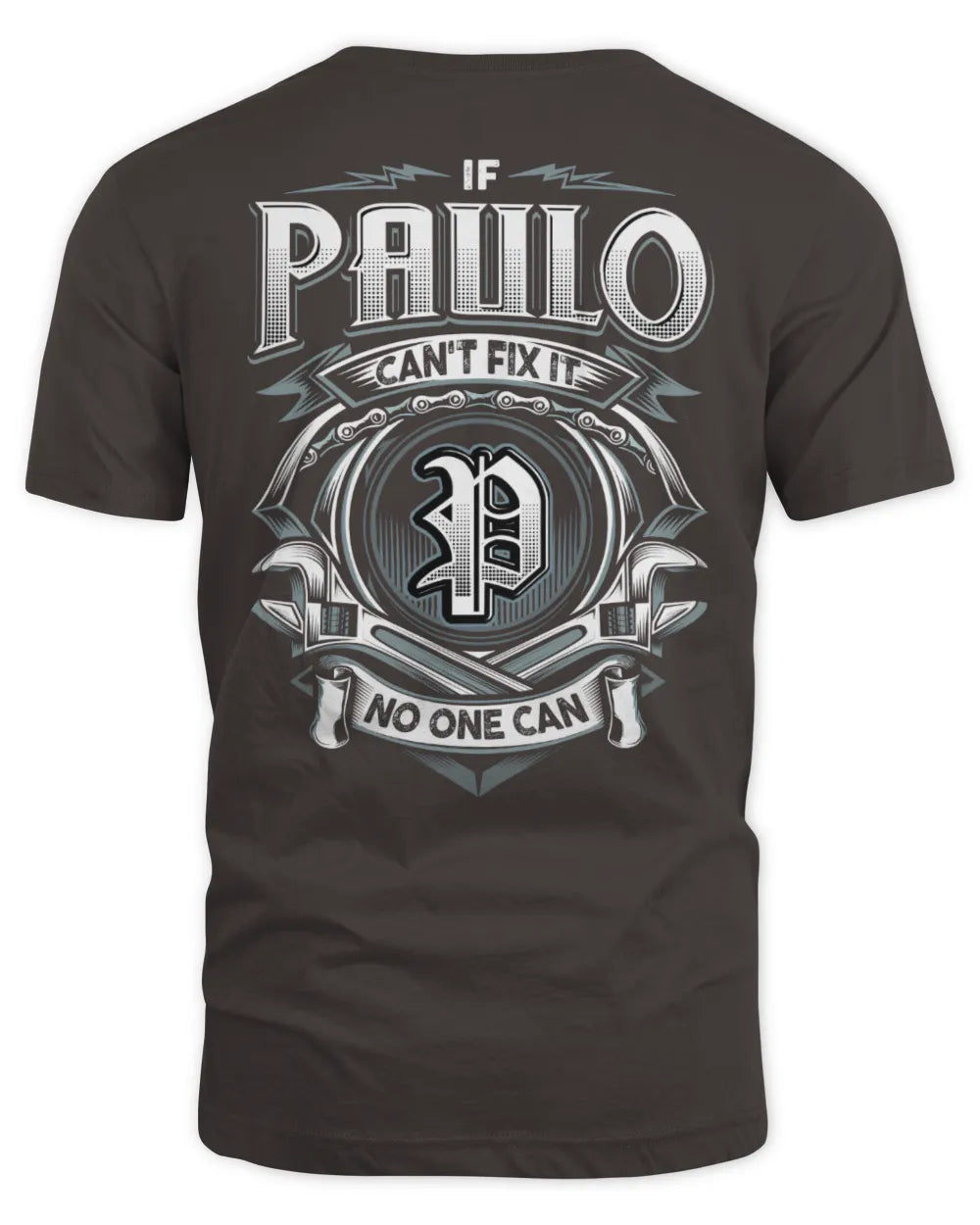 PAULO AP81-K4-626 - Personalized Ahmed Quote Apparel “If Ahmed Can't Fix It, No One Can” - Unisex Standard T-Shirt - Dark Chocolate