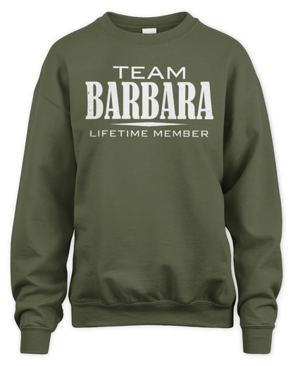 BARBARA BL62-K4-128 - Personalized “Team NAME Lifetime Member” - Unisex Sweatshirt - Military Green
