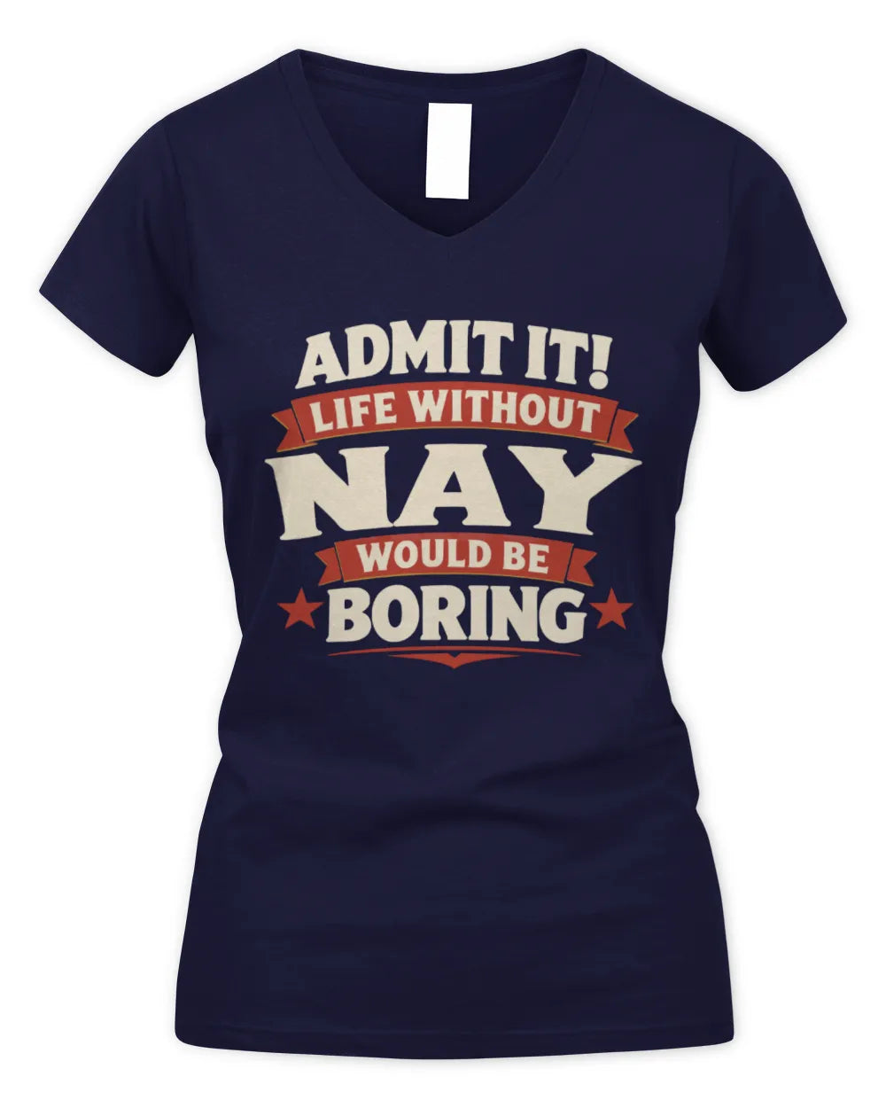 NAY P4 KT003 Personalized Funny Quote Apparel “Life Without NAME Would Be Boring” - Women's V-Neck T-Shirt - Navy