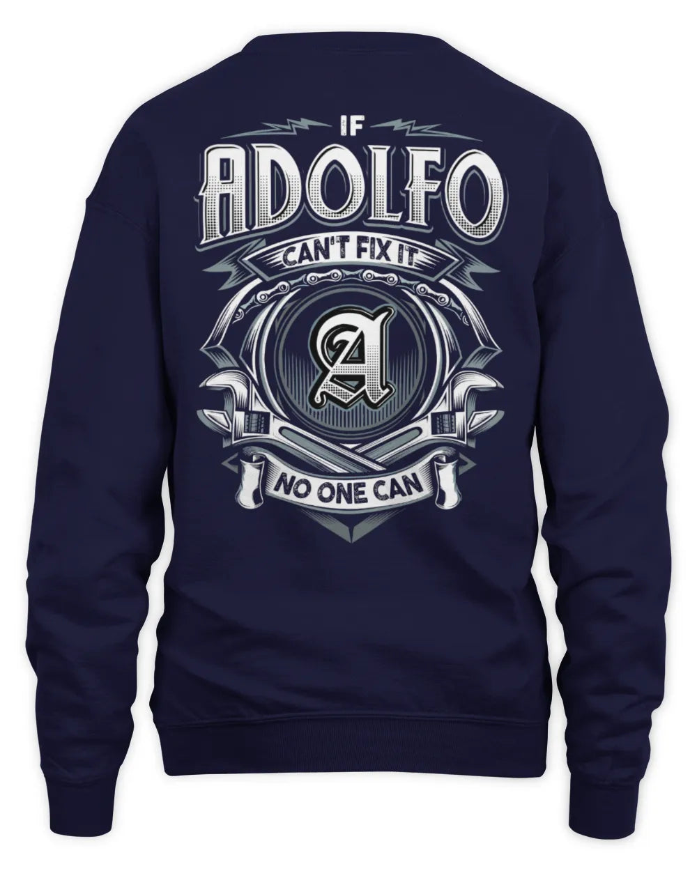 ADOLFO AP81-K4-626 - Personalized Ahmed Quote Apparel “If Ahmed Can't Fix It, No One Can” - Unisex Sweatshirt - Navy