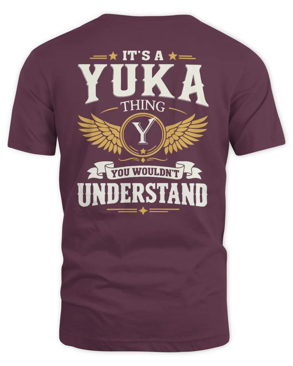 YUKA KT06-M008 It’s a [NAME] Thing – You Wouldn’t Understand | Personalized Vintage T-Shirt - Unisex Standard T-Shirt - Maroon