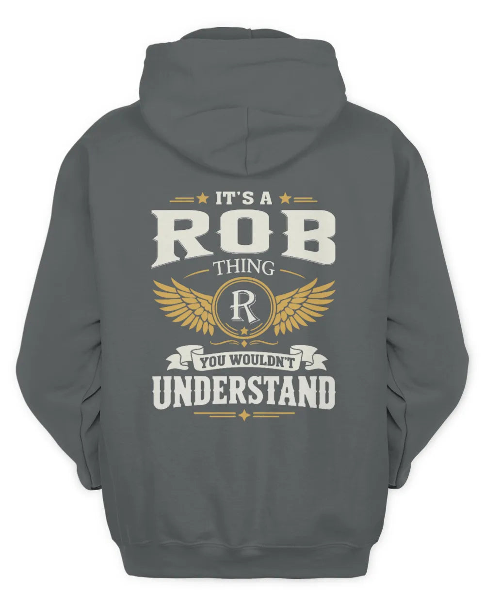 ROB KT06-M008 It’s a [NAME] Thing – You Wouldn’t Understand | Personalized Vintage T-Shirt - Unisex Hoodie - Charcoal