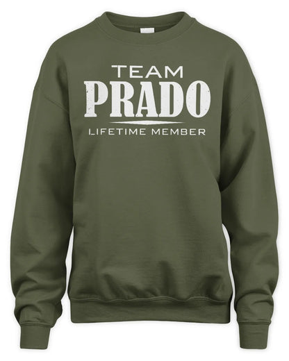 PRADO BL62-K4-128 - Personalized “Team NAME Lifetime Member” - Unisex Sweatshirt - Military Green