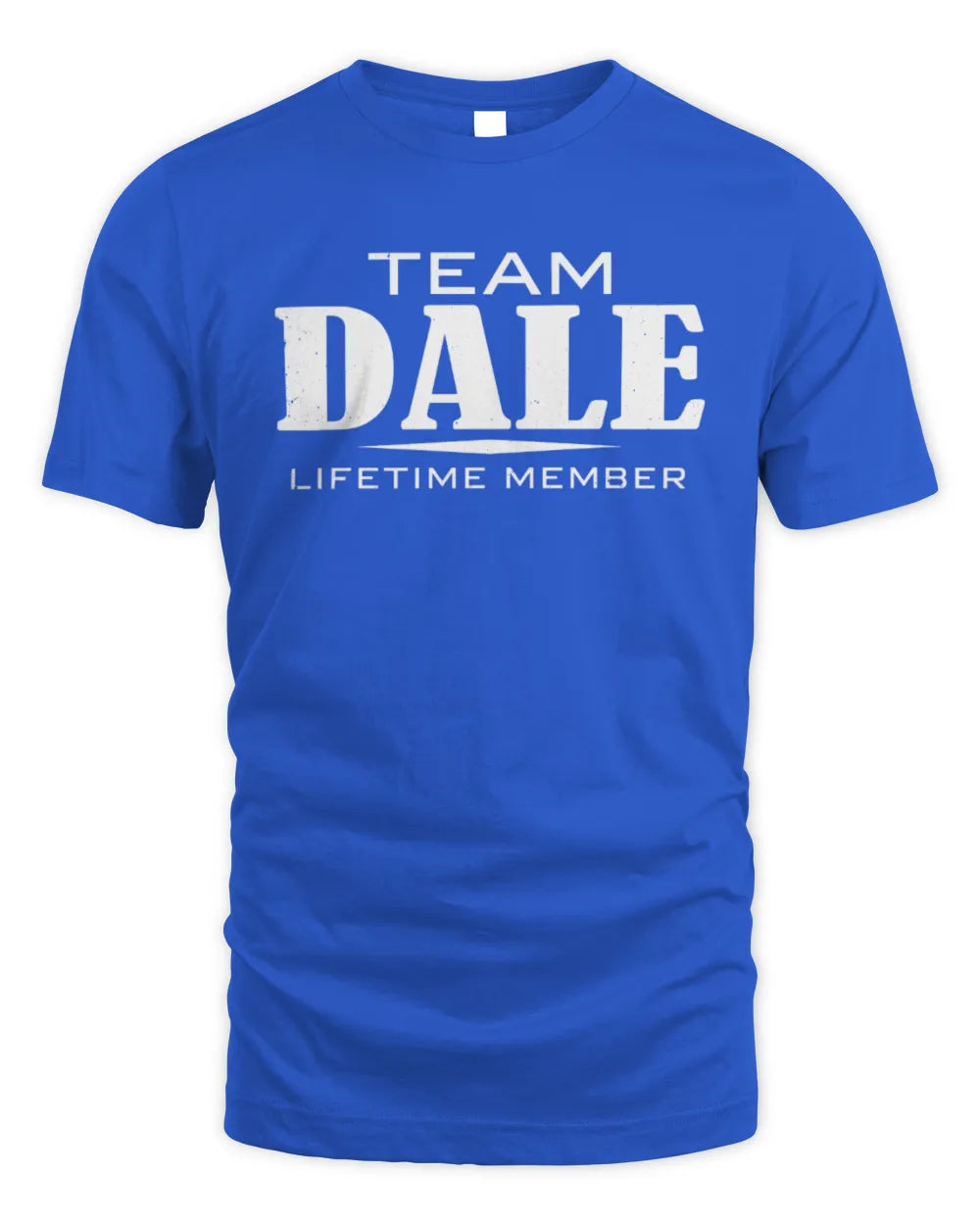 DALE BL62-K4-128 - Personalized “Team NAME Lifetime Member” - Unisex Standard T-Shirt - Royal