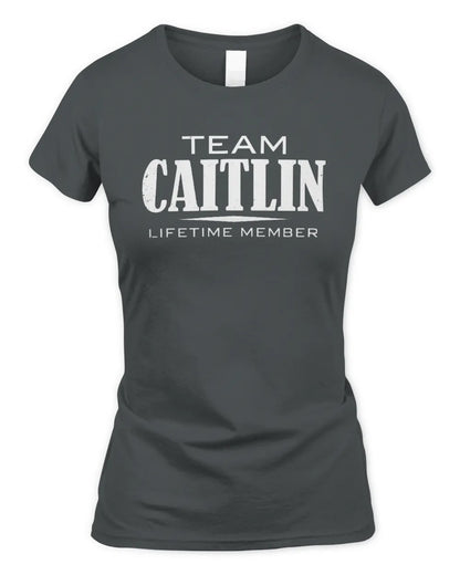 CAITLIN BL62-K4-128 - Personalized “Team NAME Lifetime Member” - Women's Standard T-Shirt - Charcoal