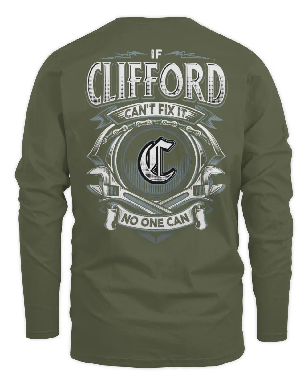 CLIFFORD AP81-K4-626 - Personalized Ahmed Quote Apparel “If Ahmed Can't Fix It, No One Can” - Men's Long Sleeved T-Shirt - Military Green