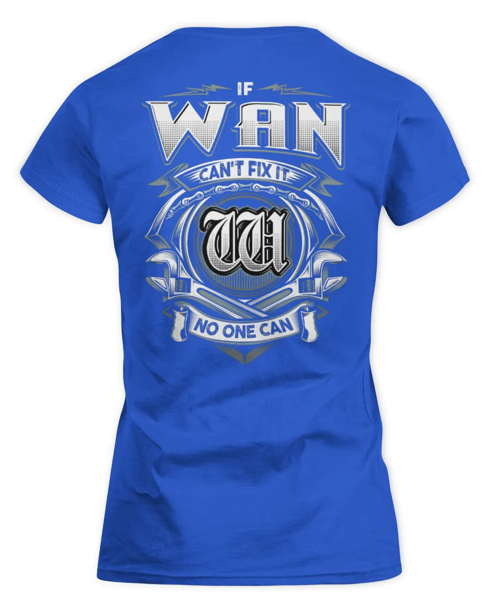 WAN AP81-K4-626 - Personalized Ahmed Quote Apparel “If Ahmed Can't Fix It, No One Can” - Women's Standard T-Shirt - Royal