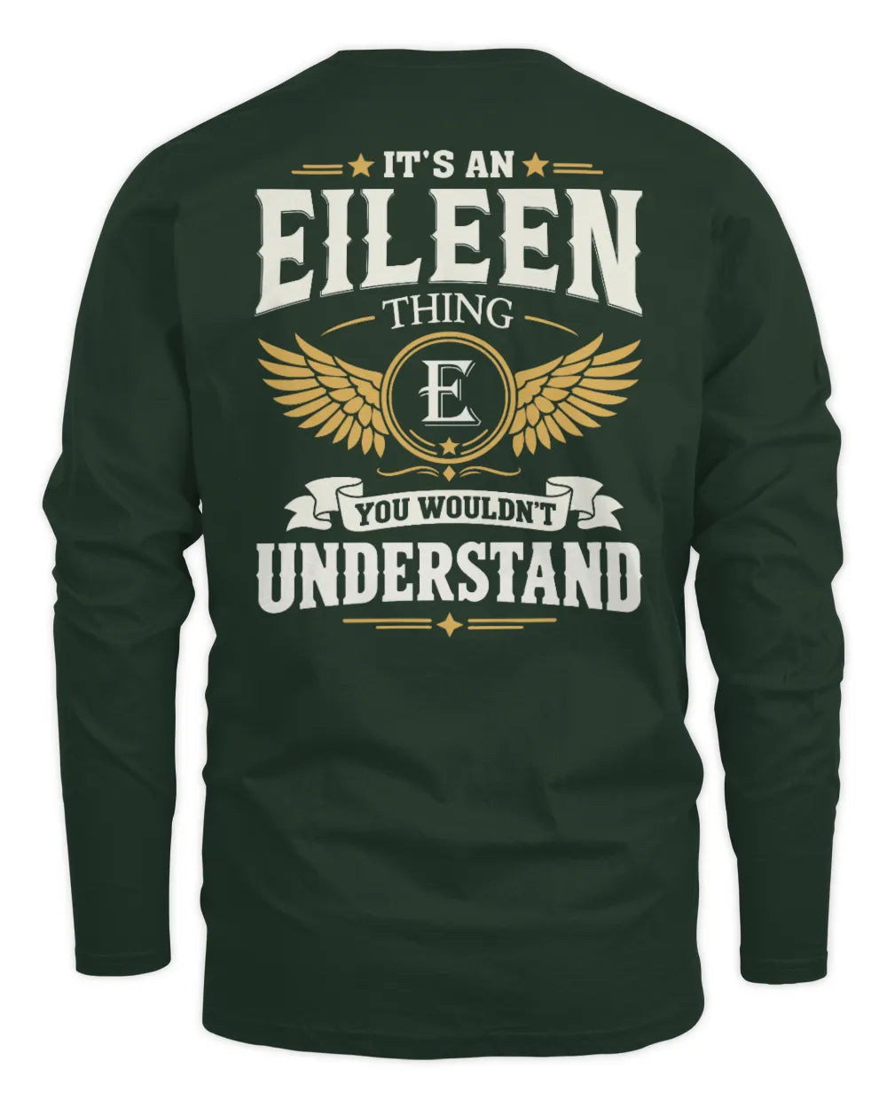 EILEEN KT06-M008 It’s a [NAME] Thing – You Wouldn’t Understand | Personalized Vintage T-Shirt - Men's Long Sleeved T-Shirt - Forest Green