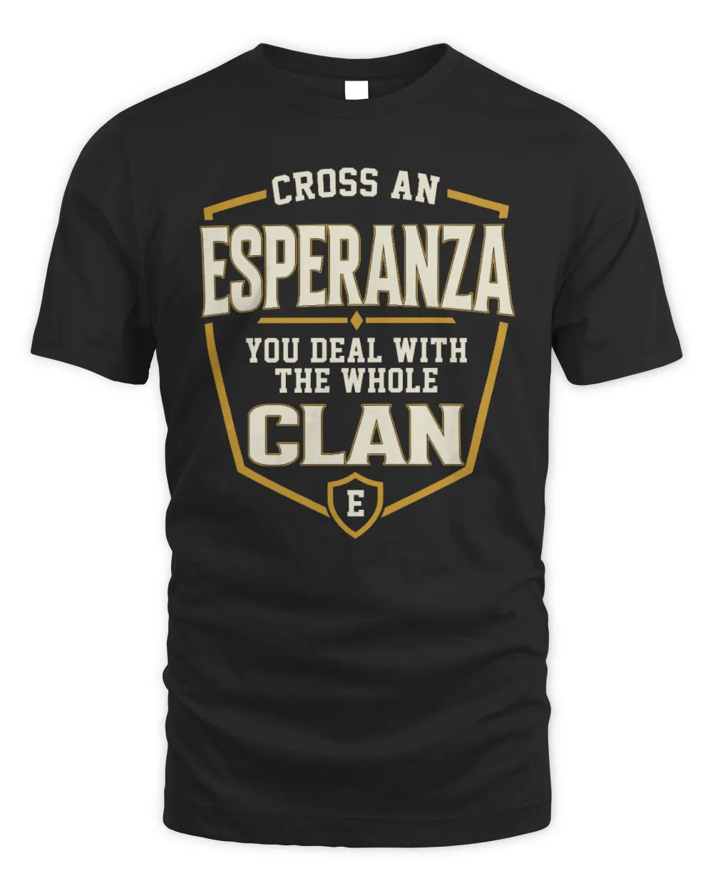 ESPERANZA NT1-K008 Cross A/An NAME, You Deal With the Whole Clan | Personalized Vintage T-Shirt - Unisex Standard T-Shirt - Black