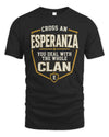 ESPERANZA NT1-K008 Cross A/An NAME, You Deal With the Whole Clan | Personalized Vintage T-Shirt