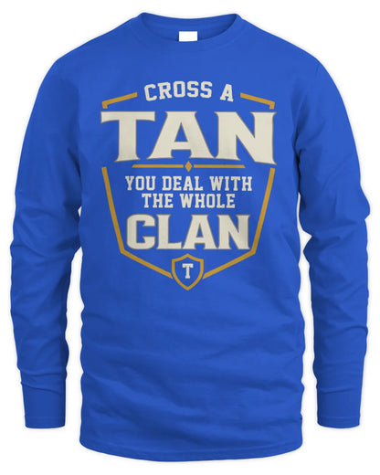 TAN NT1-K008 Cross A/An NAME, You Deal With the Whole Clan | Personalized Vintage T-Shirt - Men's Long Sleeved T-Shirt - Royal