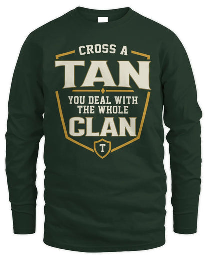 TAN NT1-K008 Cross A/An NAME, You Deal With the Whole Clan | Personalized Vintage T-Shirt - Men's Long Sleeved T-Shirt - Forest Green